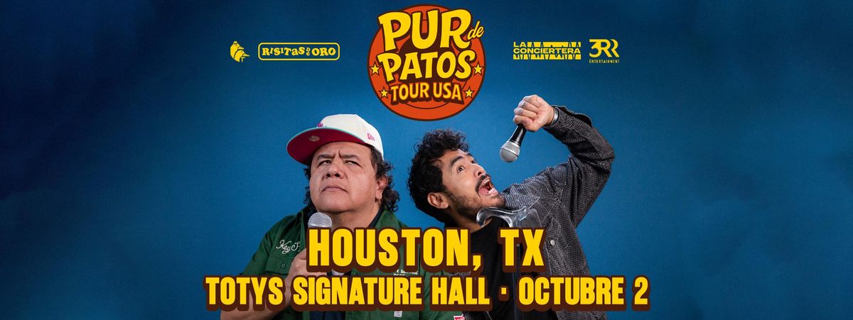 PUR DE PATOS EN HOUSTON