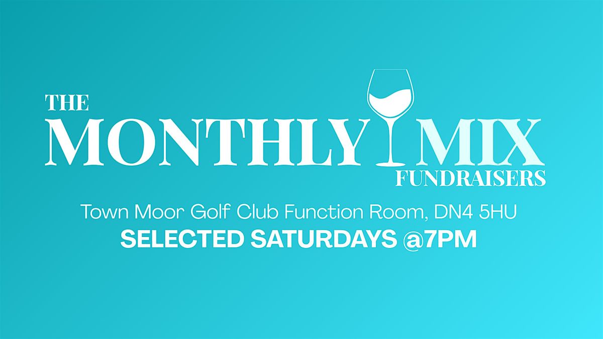 The Monthly Mix Fundraisers