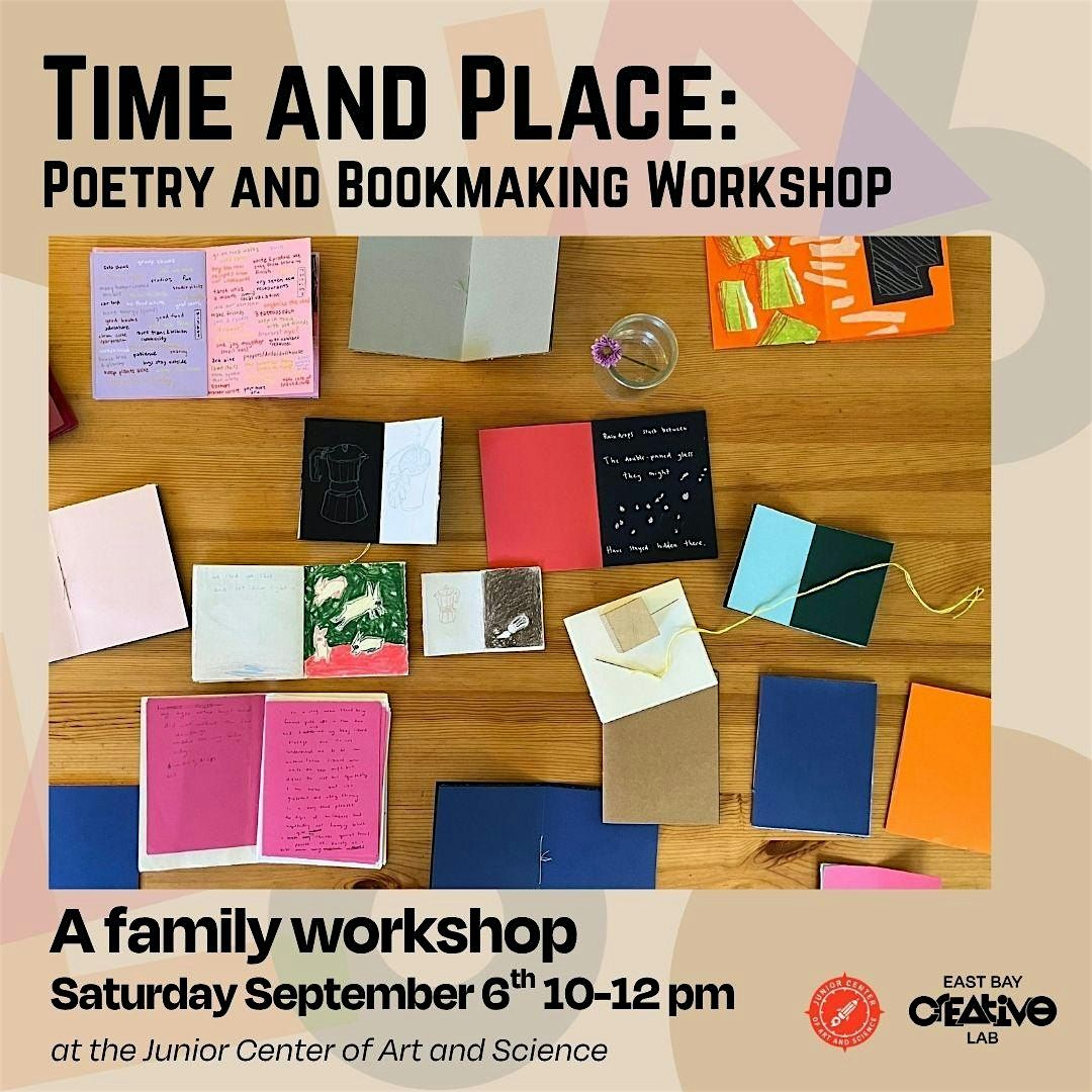 Time and Place: Poetry and Bookmaking Workshop for Families