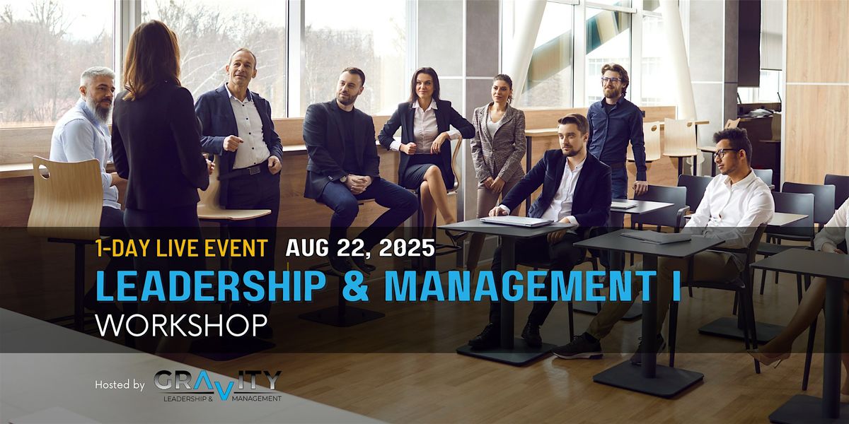 Leadership & Management Workshop I