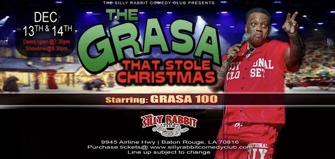 The Silly Rabbit Comedy Club Presents: Grasa