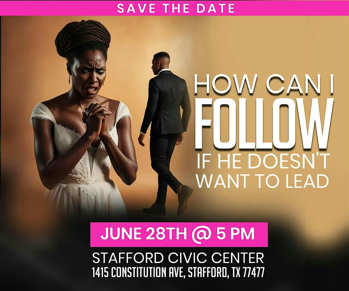 How Can I Follow If He Doesn\u2019t Want To Lead( Part 2 )