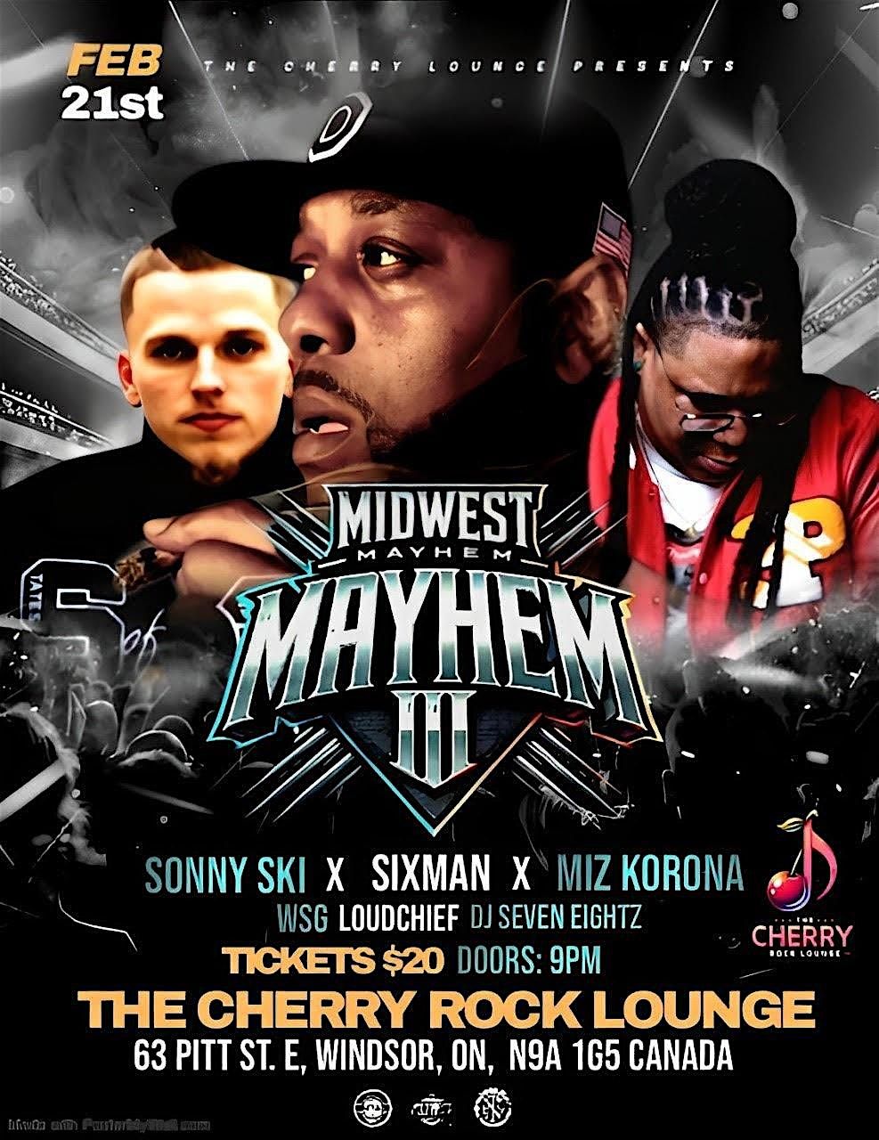 Midwest Mayhem III - Sonny Ski - Sixman - Miz Korona WSG