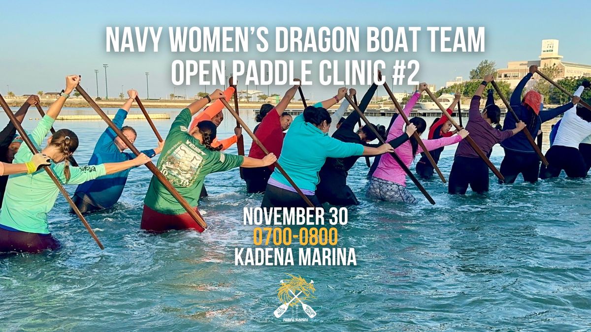 Navy Women's Dragon Boat Team Open Clinic #2