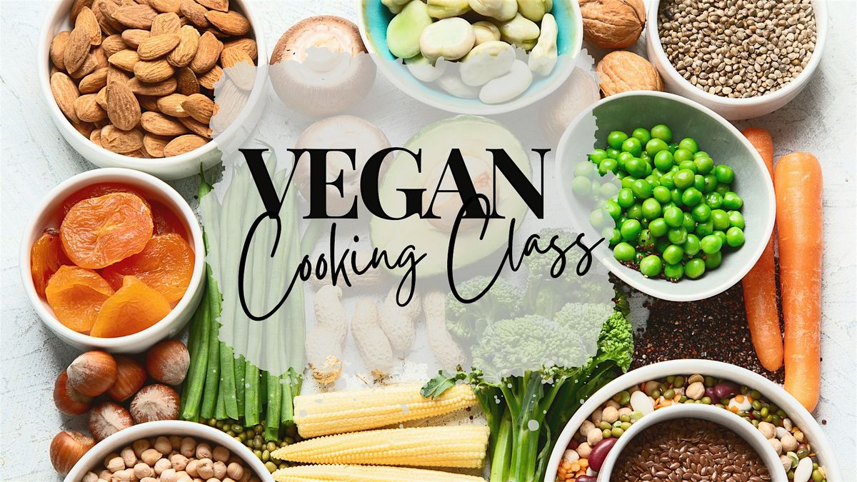 Sweet & Savory Flavors: A Plant-Based Cooking Class