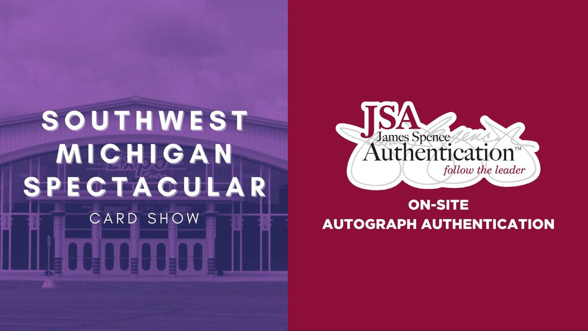 JSA at the Southwest Michigan Spectacular Card Show
