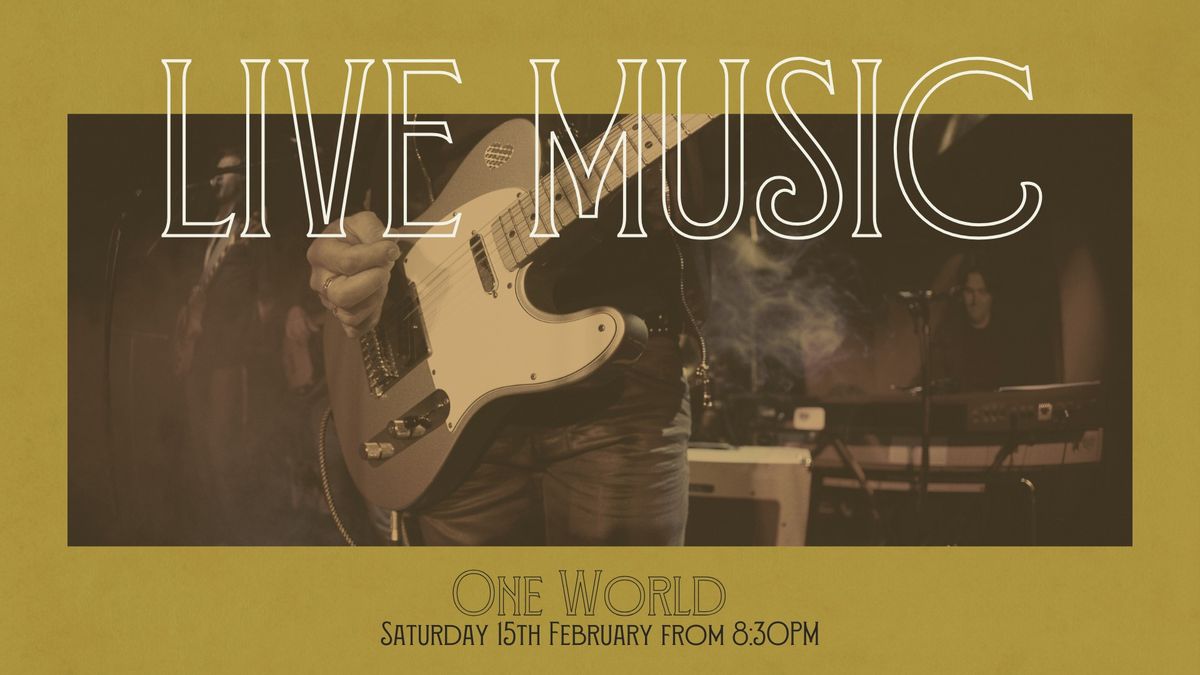 One World (Band) | Live Music at Hunter River Hotel