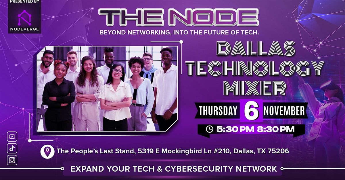 The Node by NodeVerge: Dallas Tech & Cybersecurity Mixer