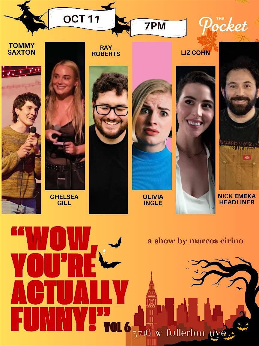 Wow, You're Actually Funny!