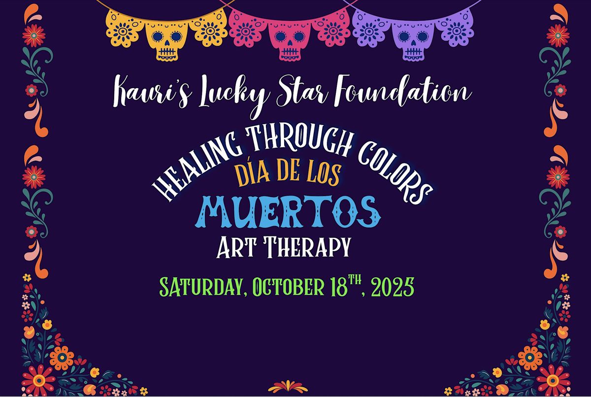 Healing through Colors: Dia de Los Muertos Art Therapy