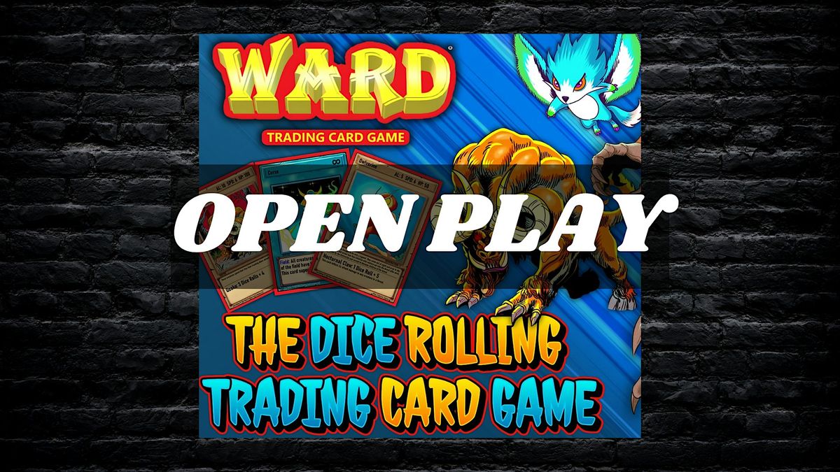 WARD TCG Open Play