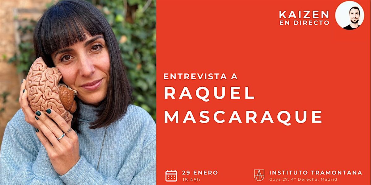 Kaizen en directo: entrevista a Raquel Mascaraque