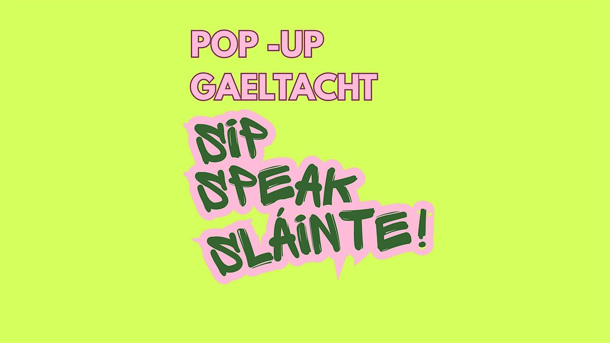 Pop-up Gaeltach
