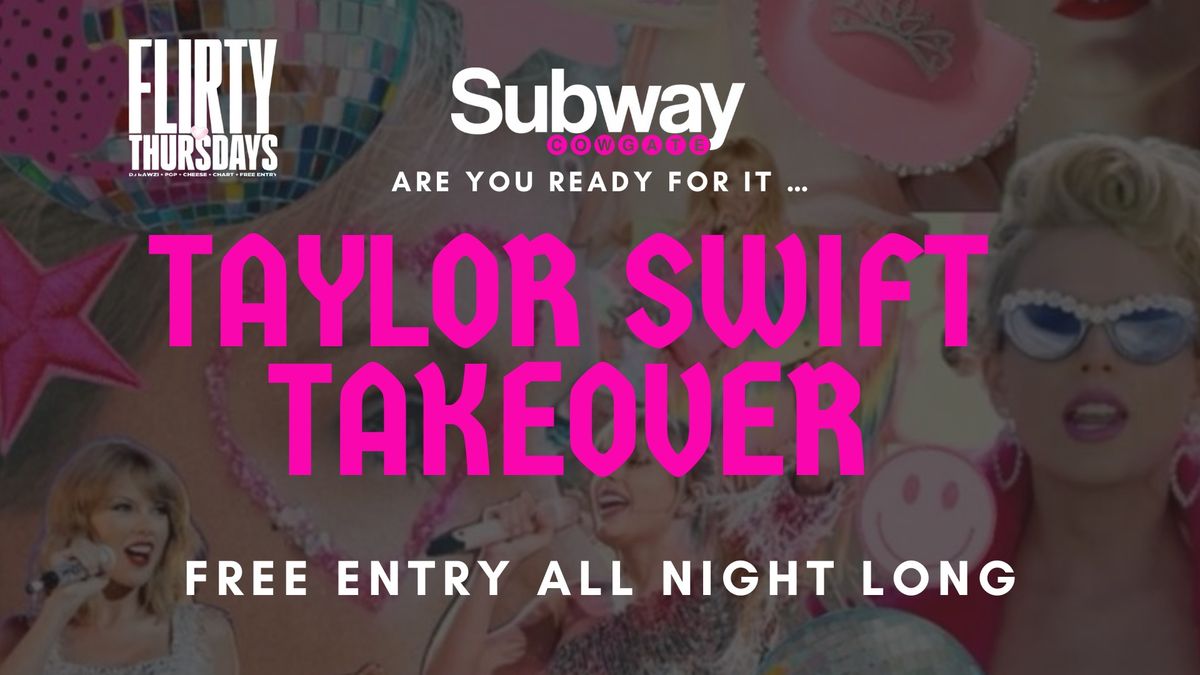 FREE EVENT \ud83e\ude77 Taylor Swift Takeover (Flirty) 