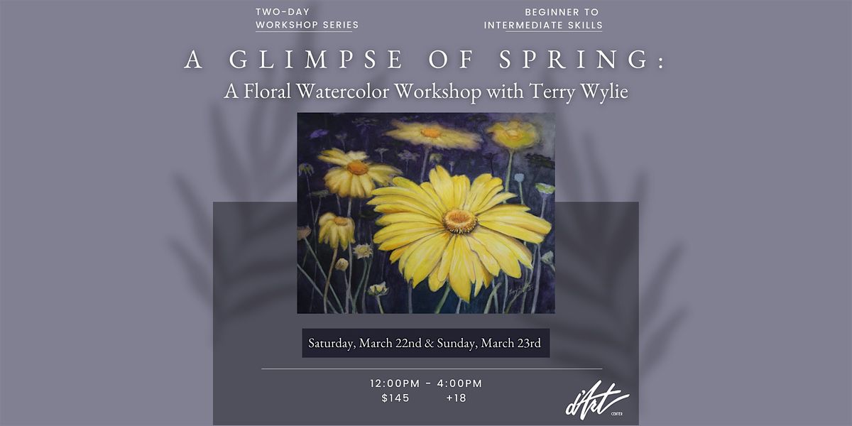 A Glimpse of Spring: A Floral Watercolor Workshop with Terry Wylie