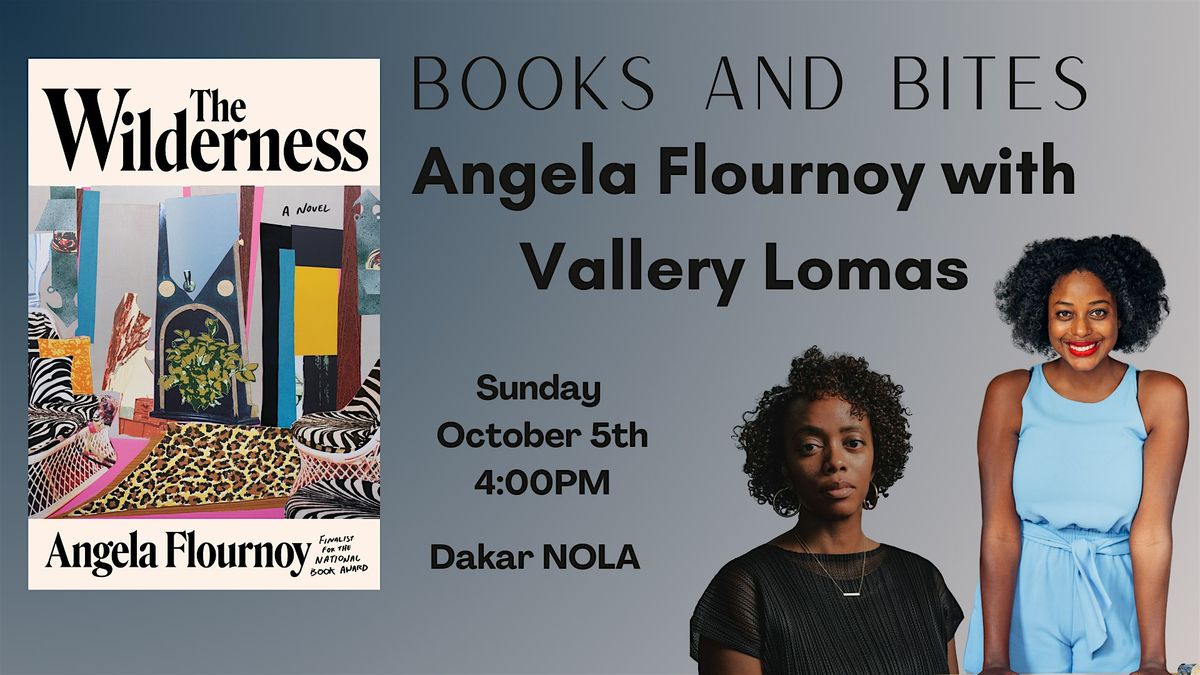 Books & Bites! Angela Flournoy with Vallery Lomas