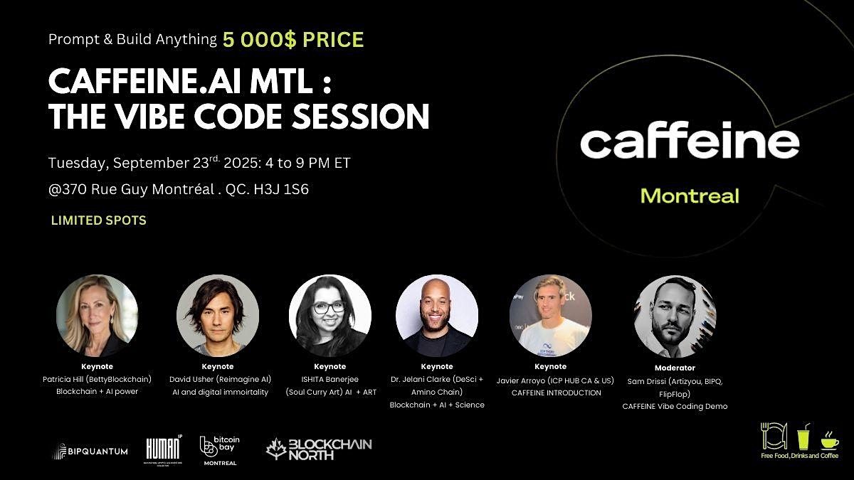 Caffeine MTL : Vibe Code - Prompt & Build Anything win 5000$ Food & Drinks