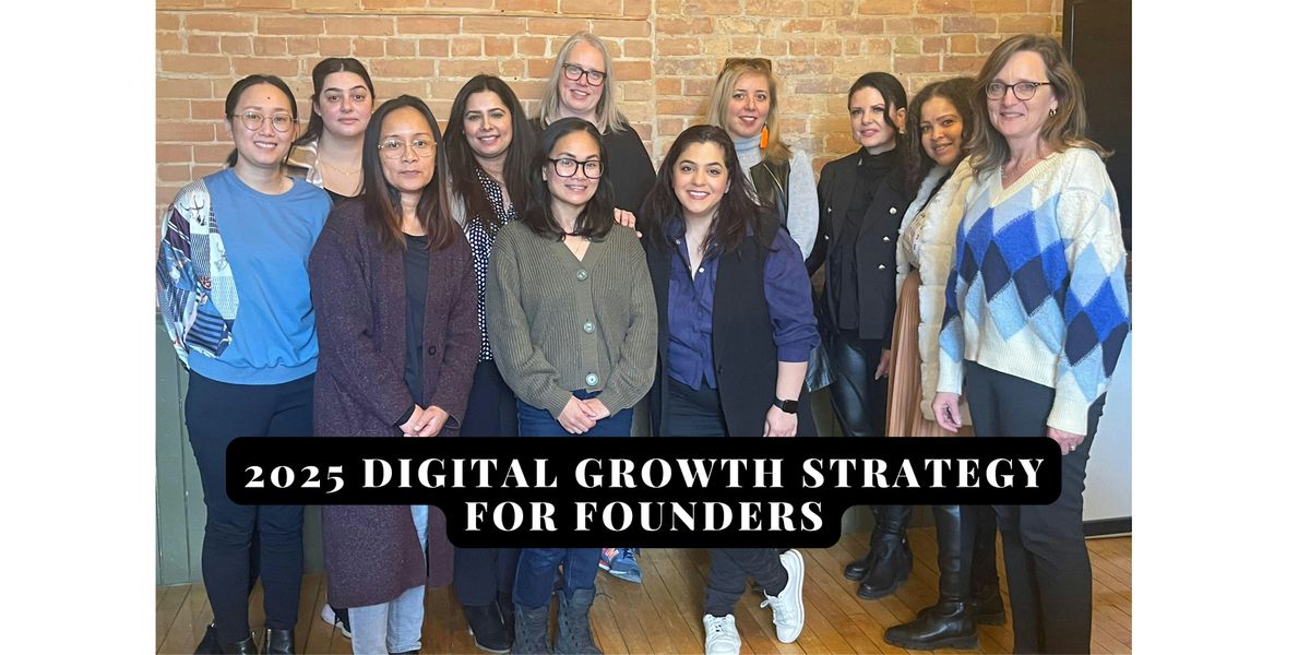 2025 Digital Growth Strategy for Founders