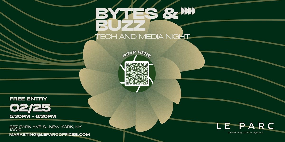 Bytes &  buzz - Tech and Media Networking Mixer