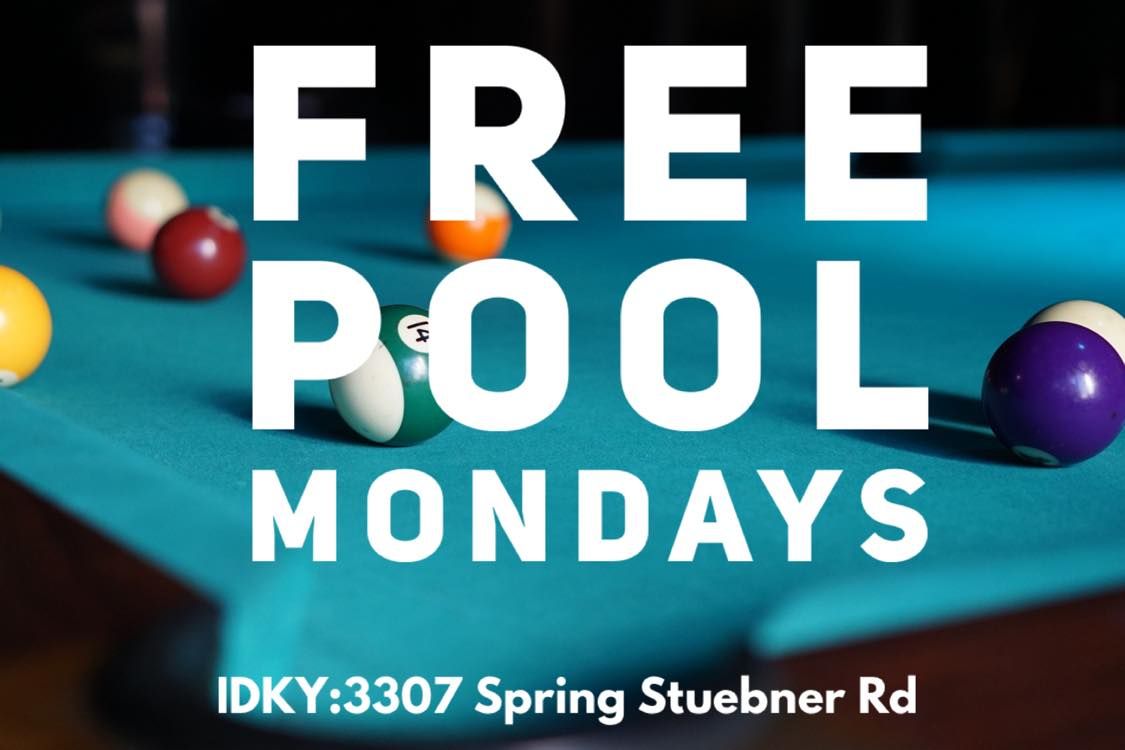 FREE POOL every Monday at IDKY!! 