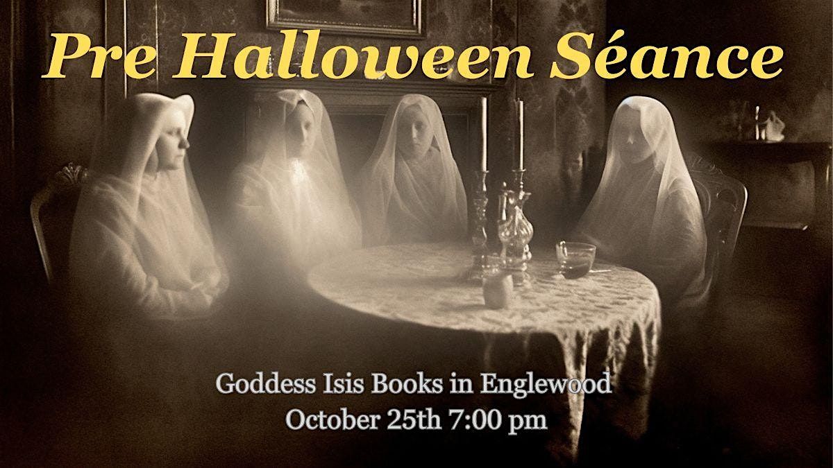 Pre Halloween- Halloween S\u00e9ance