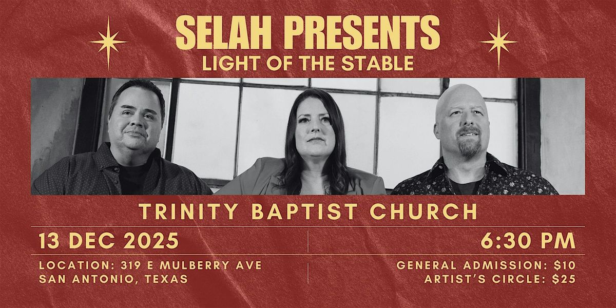 Selah presents "Light of the Stable"