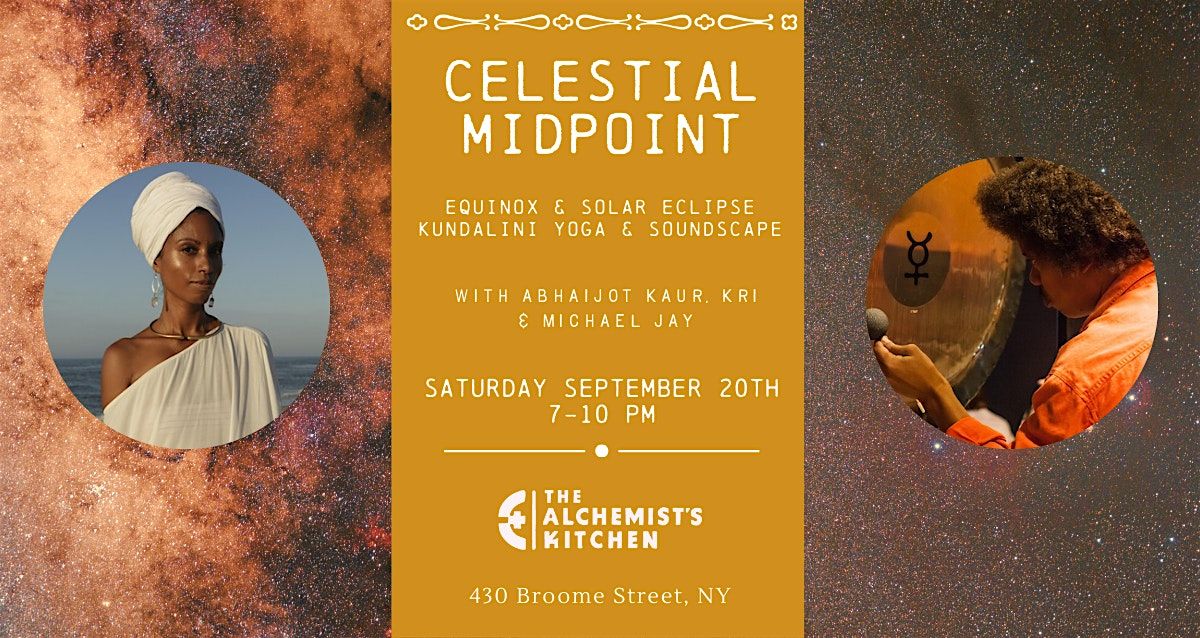 Celestial Midpoint: Equinox + Solar Eclipse Kundalini with Abhaijot