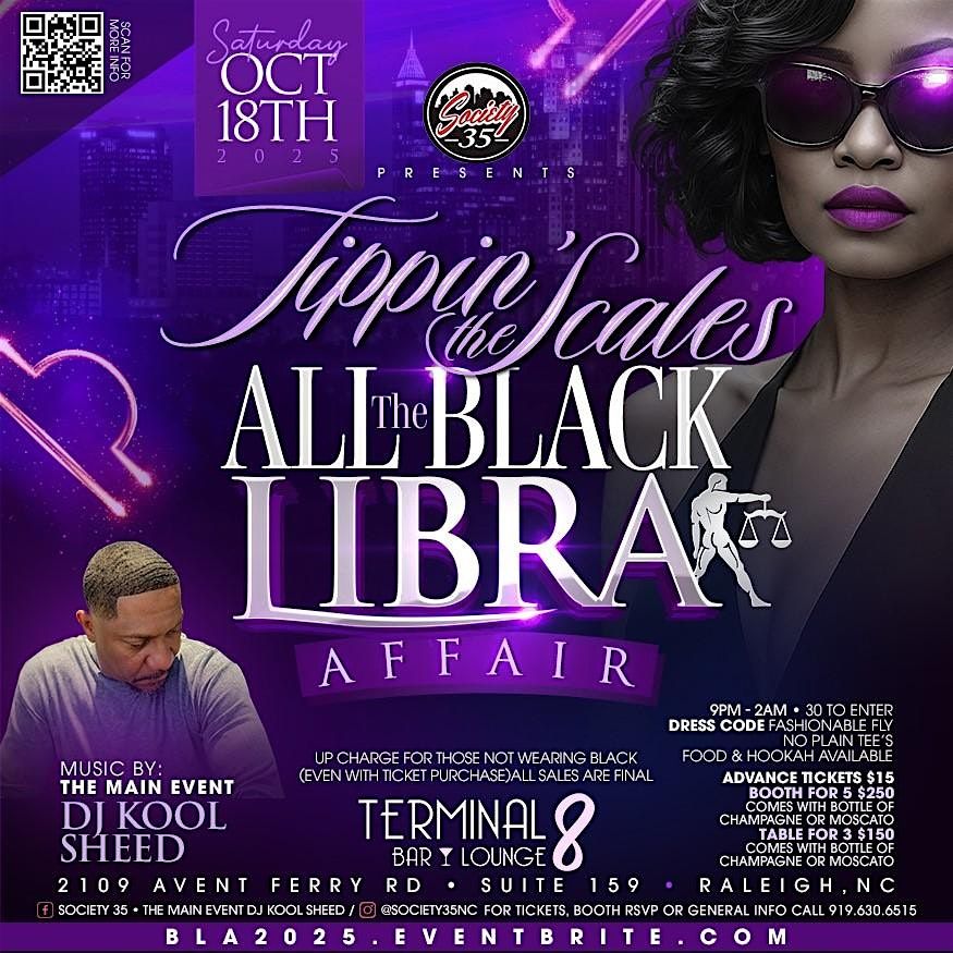 Tippin the Scales: The All Black Libra Affair