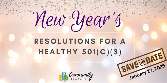 2025 New Year's Resolutions for a Healthy 501(c)(3)