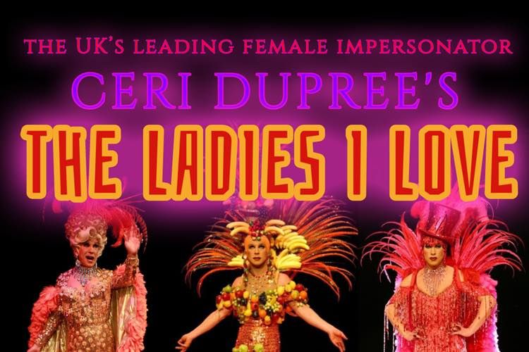 Ceri Dupree- The Ladies I Love at New York New York 