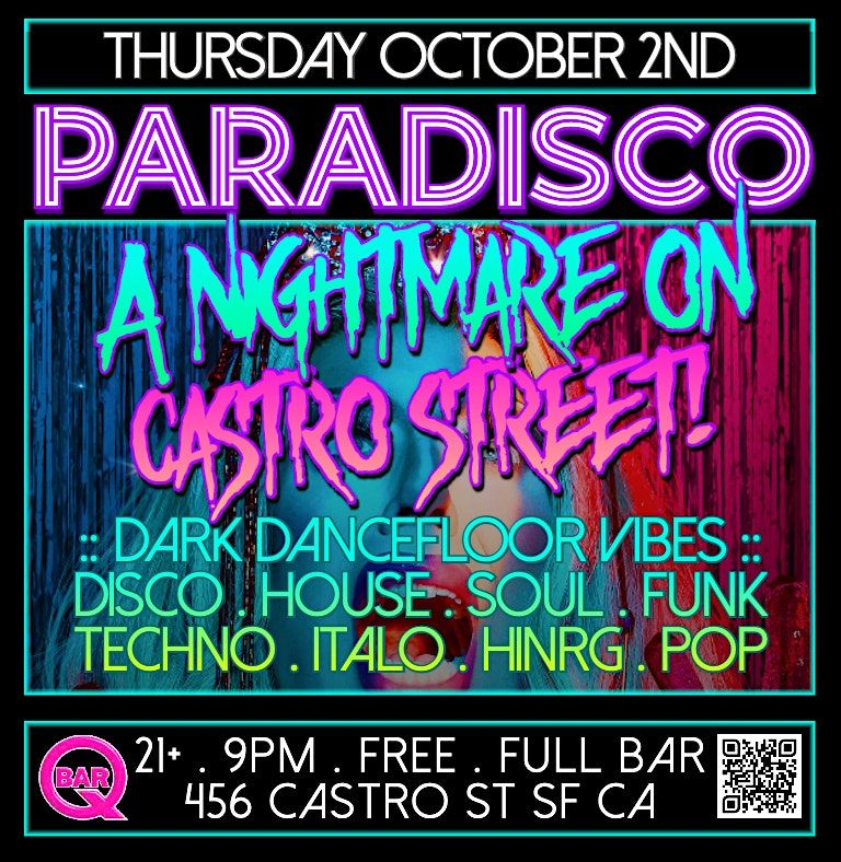 PARADISCO PRESENTS: A Nightmare on Castro Street! Dark Dance Vibes!