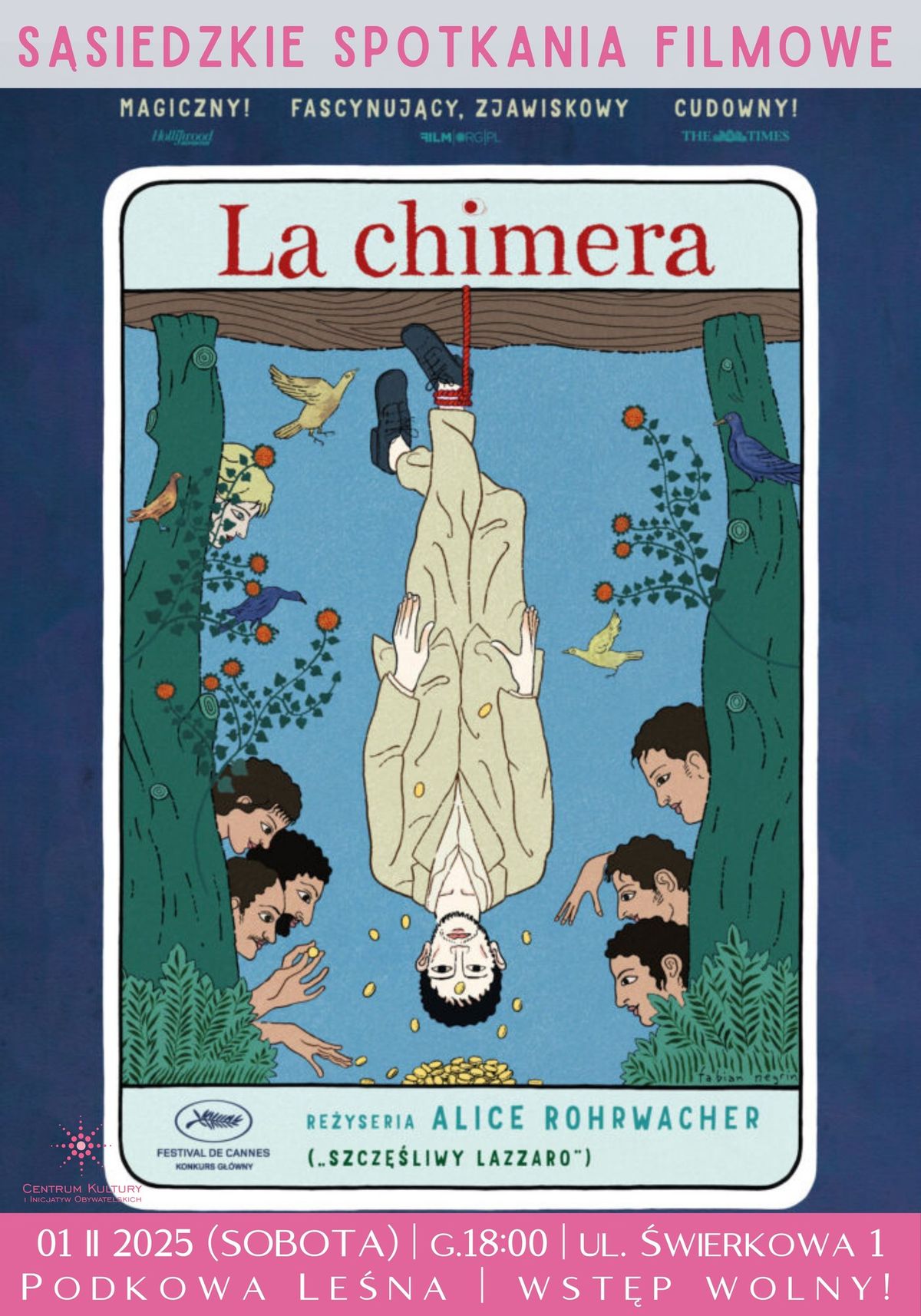 S\u0105siedzkie Spotkania Filmowe: "La chimera" - re\u017c. Alice Rohrwacher  