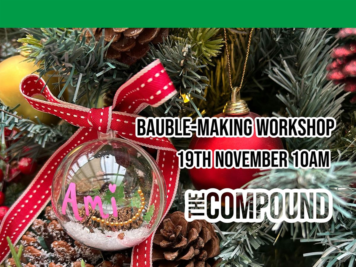 Bauble-Making workshop