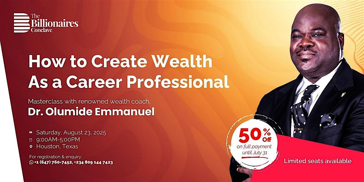 How to Create Wealth As Career Person Masterclass with Dr Olumide Emmanuel.