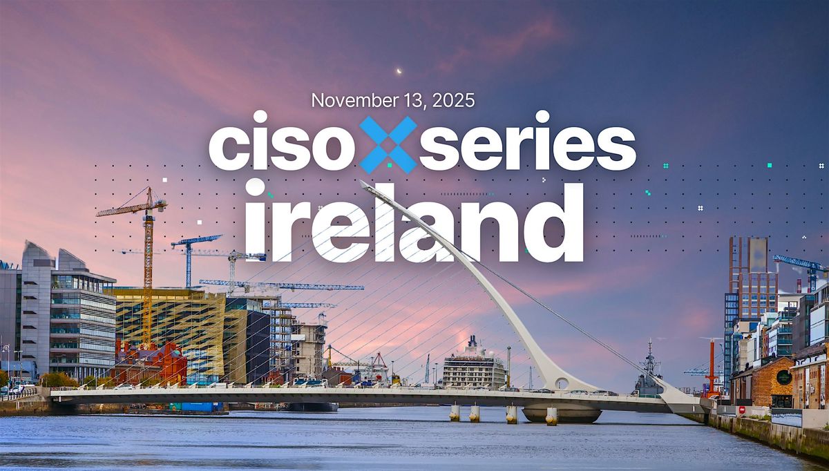 CISO X Ireland by EDS