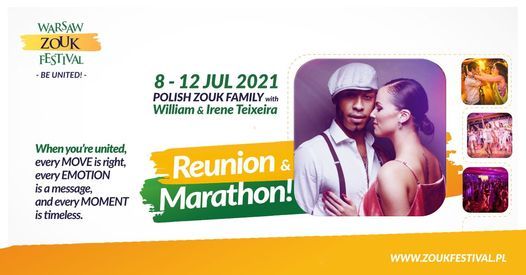 Warsaw Zouk Reunion & Marathon with William & Irene 8 - 12 Jul 2021  :)
