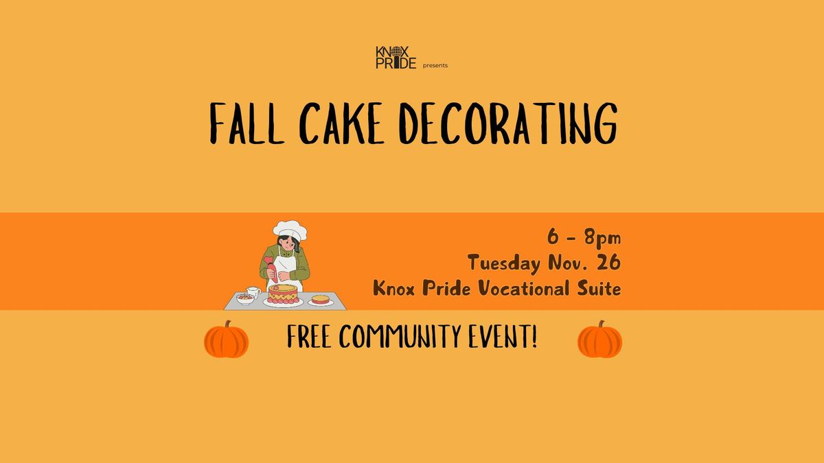 Knox Pride Presents: November Craft Night (Pumpkin Cake Decorating)