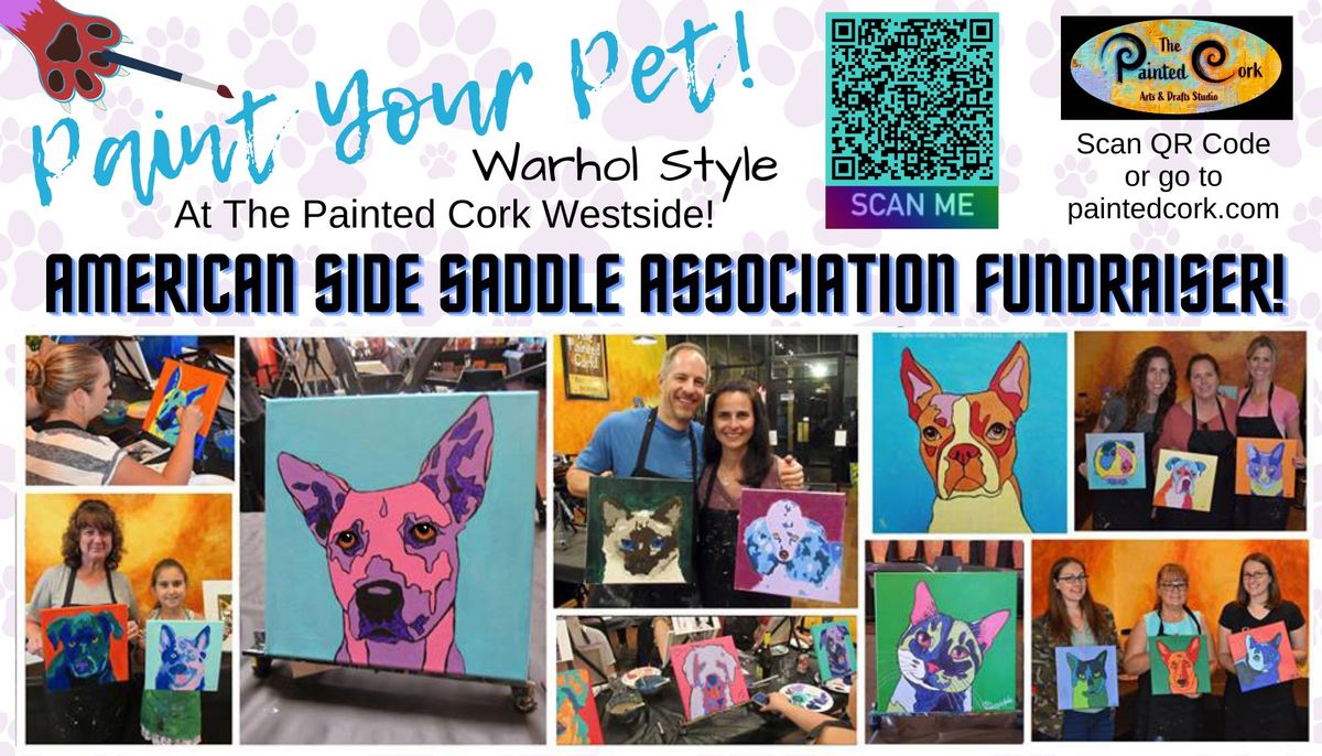 Paint Your Pet ~ Warhol Style ~ ASA Fundraiser!