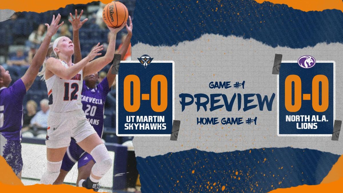 UT Martin Skyhawks at North Alabama Lions Womens Basketball