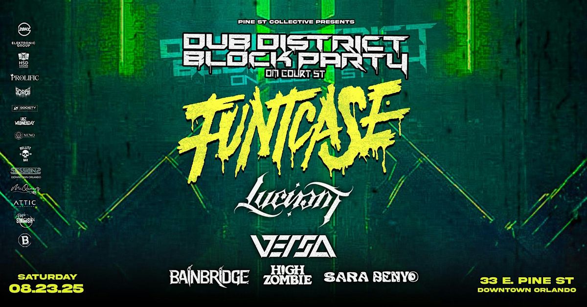 DUB DISTRICT BLOCK PARTY Presented by the Pine St Collective