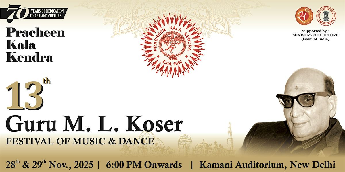13th Guru M.L. Koser Festival of Music & Dance