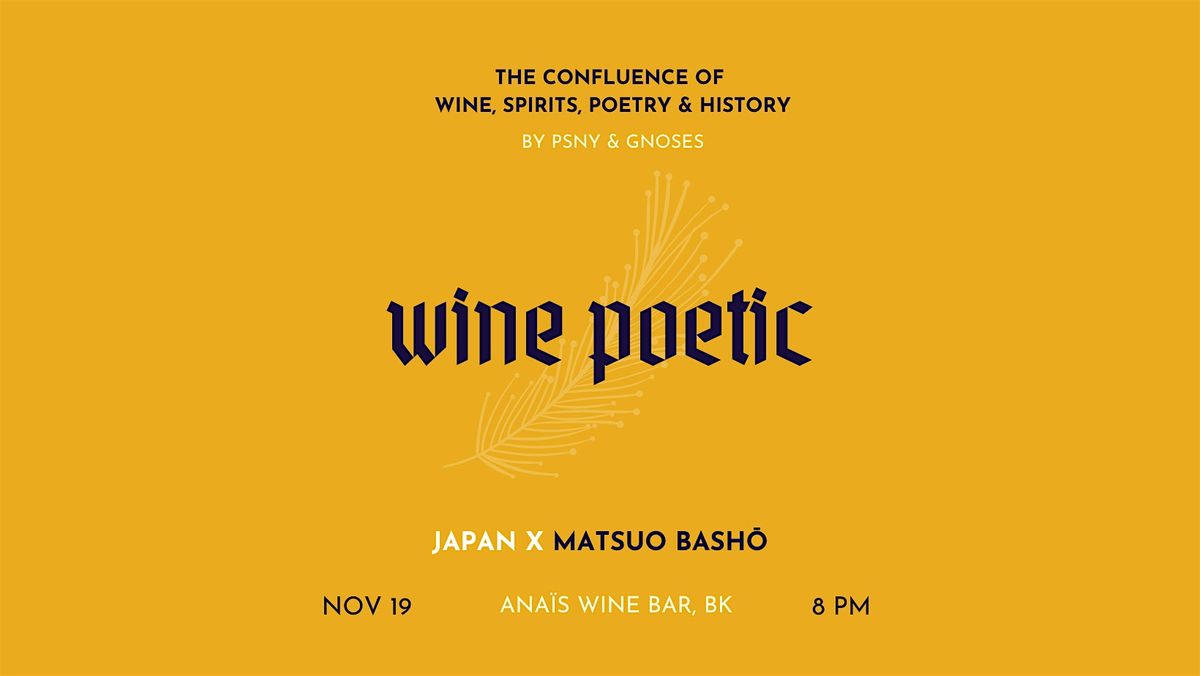 Wine Poetic: Matsuo Bash\u014d