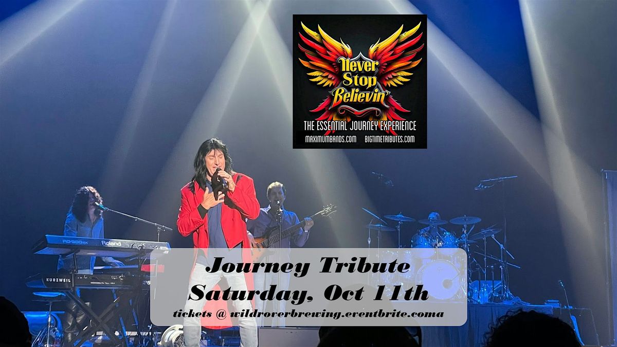 Never Stop Believin' - Journey Tribute