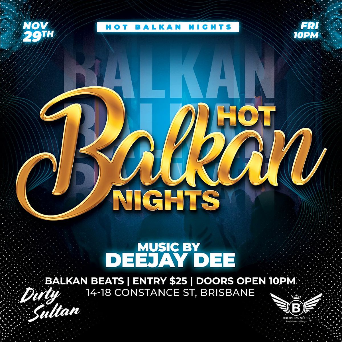 Hot Balkan Nights: Brisbane