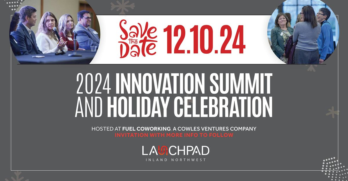 2024 Innovation Summit and Holiday Celebration presented by LaunchPad INW