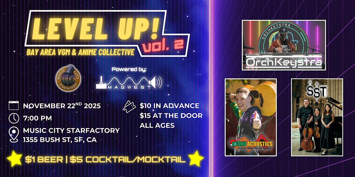 OrchKeystra Presents: LEVEL UP Vol. 2 - Live at Music City Starfactory