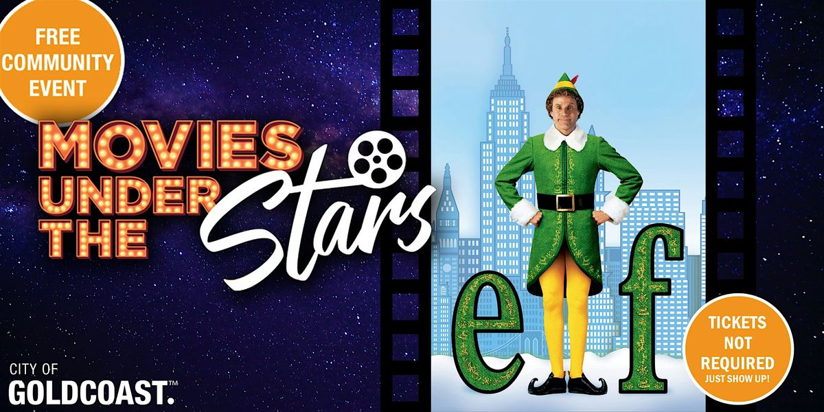 Movies Under the Stars: Elf, Southport - Free