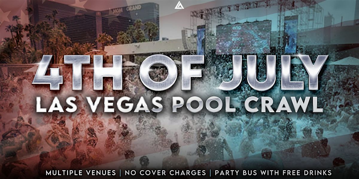 4th of July Las Vegas Pool Crawl