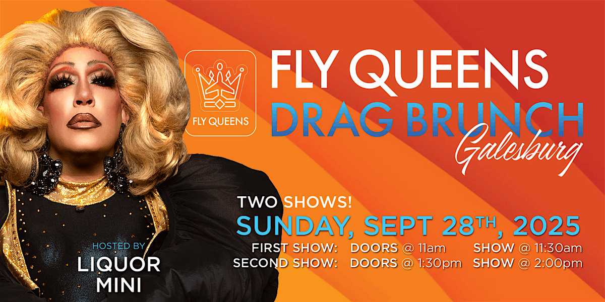 "FLY QUEENS DRAG BRUNCH GALESBURG"