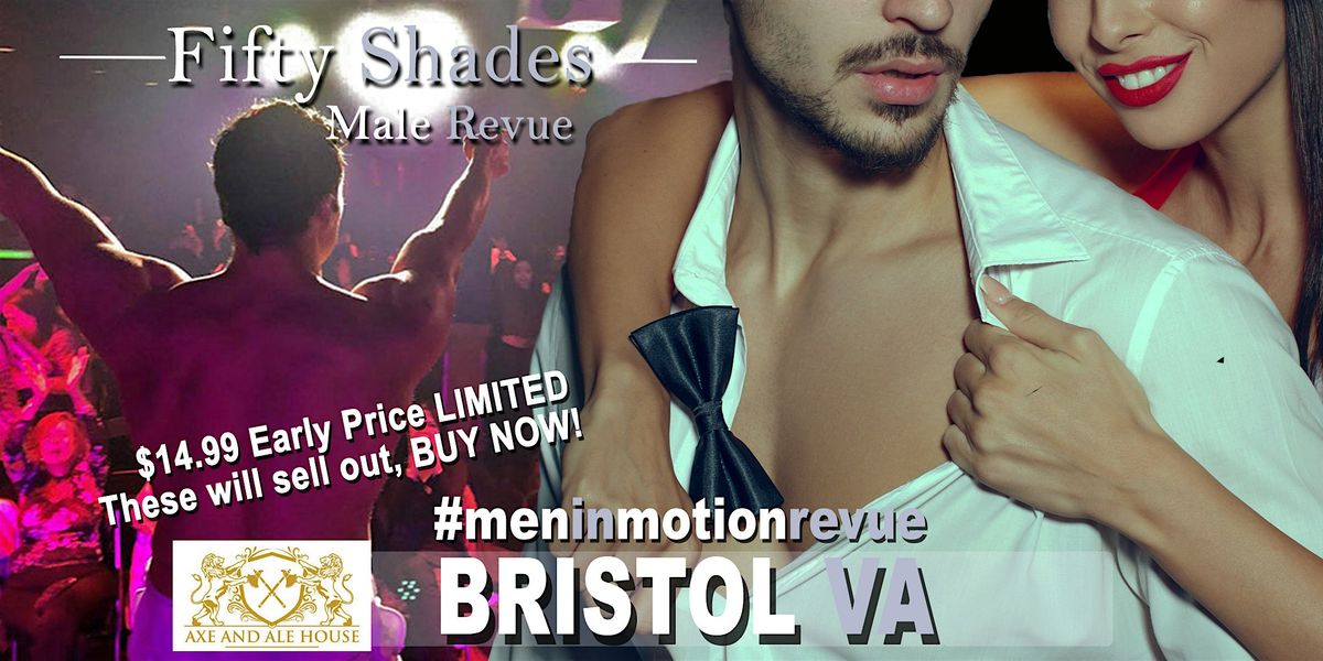Ladies Night Out [Early Price] with 50 Shades of Men - Bristol VA 21+